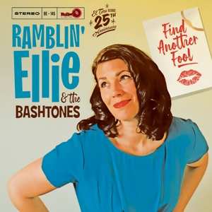 Album Ramblin' Ellie & The Bashtones: Find Another Fool