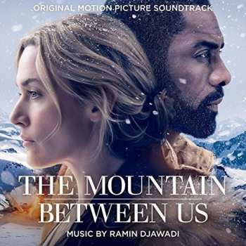 Album Ramin Djawadi: The Mountain Between Us (Original Motion Picture Soundtrack)