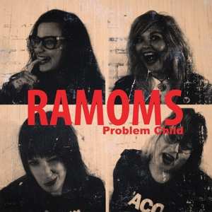 Album Ramoms: Problem Child