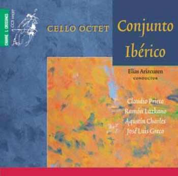 Album Ramon Lazkano: Cello Octet Conjunto Iberico