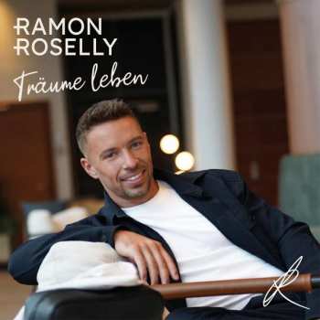 CD Ramon Roselly: Träume Leben 395949