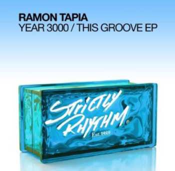 Album Ramon Tapia: Year 3000 / This Groove EP