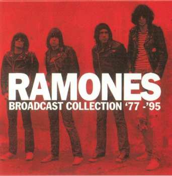 Album Ramones: Broadcast Collection ‘77 – ‘95