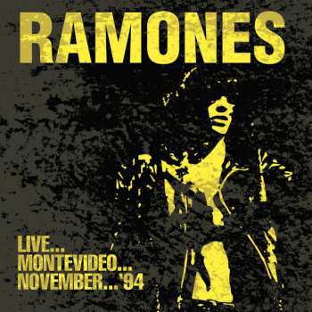 CD Ramones: Live...Montevideo...November... '94 431291