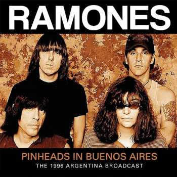 CD Ramones: Pinheads in Buenos Aires 428760