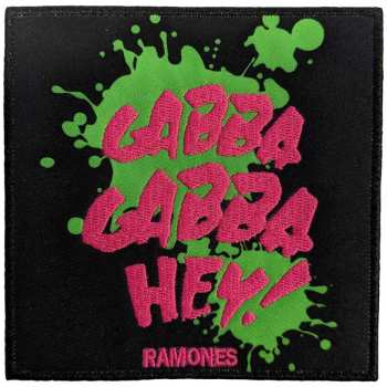 Merch Ramones: Standard Woven Patch Gabba Gabba, Hey