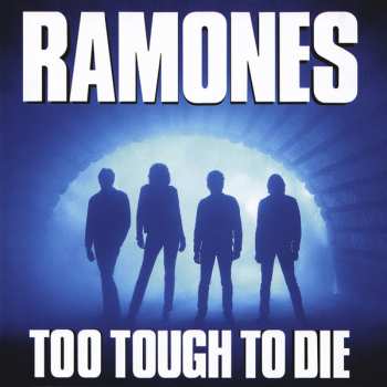 CD Ramones: Too Tough To Die 36945