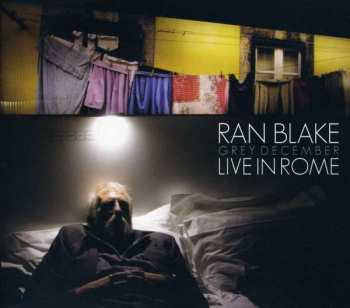 Ran Blake: Grey December: Live In Rome