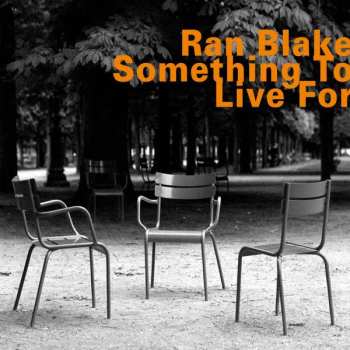 Album Ran Blake: Something To Live For