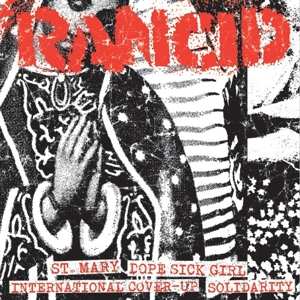 Album Rancid: St. Mary / Dope Sick Girl / International Cover-Up / Solidarity