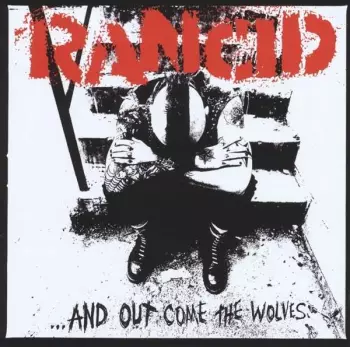 Album Rancid: ...And Out Come The Wolves