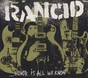 CD Rancid: ...Honor Is All We Know DIGI 16433