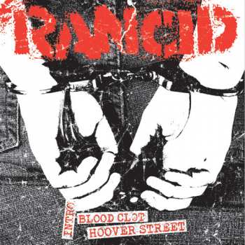 Album Rancid: Intro / Bloodclot / Hoover Street