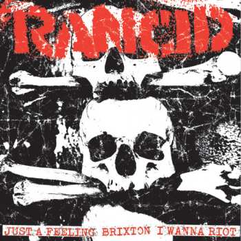 Album Rancid: Just A Feeling / Brixton / I Wanna Riot