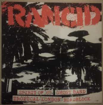 SP Rancid: Spirit Of '87 / Ghost Band / Tropical London / Roadblock 445628