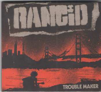 LP Rancid: Trouble Maker 403348