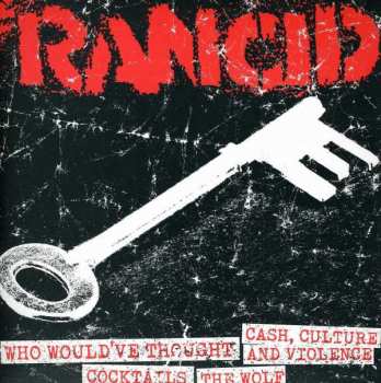 SP Rancid: Who Would've Thought / Cash, Culture And Violence / Cocktails / The Wolf 442546