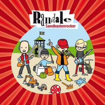 Album Randale: Sandkastenrocker