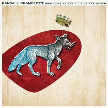 Album Randall Bramblett: Juke Joint At The Edge Of The World