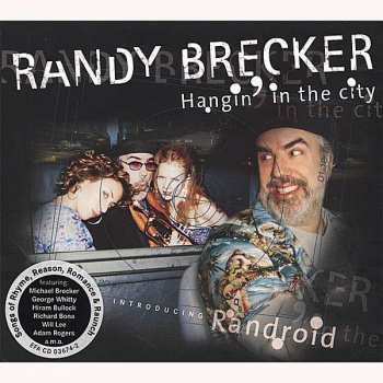 Album Randy Brecker: Hangin' In The City