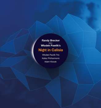 Album Randy Brecker: Night In Calisia