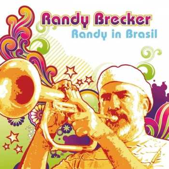 Album Randy Brecker: Randy In Brasil
