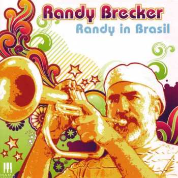 CD Randy Brecker: Randy In Brasil 236424