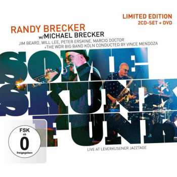 CD/DVD Randy Brecker: Some Skunk Funk - Live At Leverkusener Jazztage DLX 408214