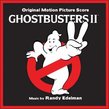 Album Randy Edelman: Ghostbusters II (Original Motion Picture Score)
