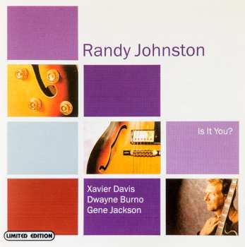 Randy Johnston: Is It You?