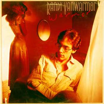 Album Randy Vanwarmer: Warmer