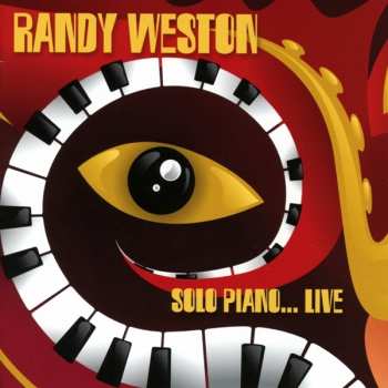 Album Randy Weston: Solo Piano Live