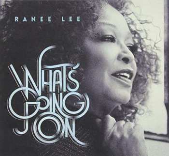 Album Ranee Lee: What's Going On