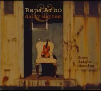 Album Rani Arbo & Daisy Mayhem: Some Bright Morning