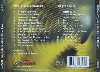 2CD Ransom: Trouble In Paradise / Better Days LTD 243471