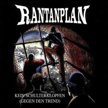 Album Rantanplan: Kein Schulterklopfen (Gegen Den Trend)