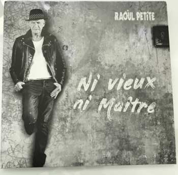 LP Raoul Petite: Ni Vieux Ni Maitre 69723