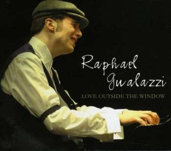 Album Raphael Gualazzi: Love Outside The Window