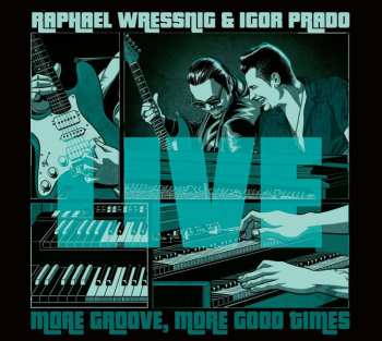 CD Raphael Wressnig: More Groove, More Good Times Live 464057