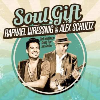Album Raphael Wressnig: Soul Gift