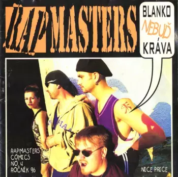 Rapmasters: Blanko Nebuď Kráva
