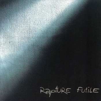 Album Rapture: Futile