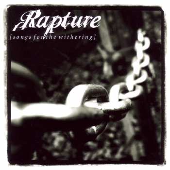 Album Rapture: Songs For The Withering