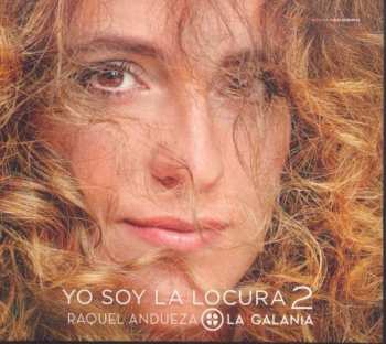 Album Raquel Andueza: Yo Soy La Locura 2