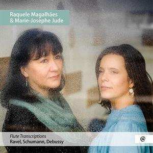 Album Raquele / Jude Magalhaes: Raquele Magalhaes - Flute Transcriptions