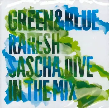 Raresh: In The Mix - Green & Blue