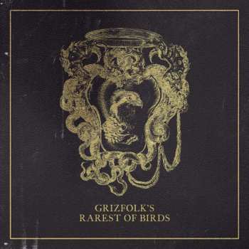 Album Grizfolk: Rarest Of Birds
