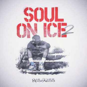 Album Ras Kass: Soul On Ice 2
