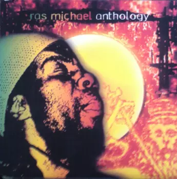 Ras Michael: Anthology