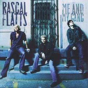 Album Rascal Flatts: Me And My Gang